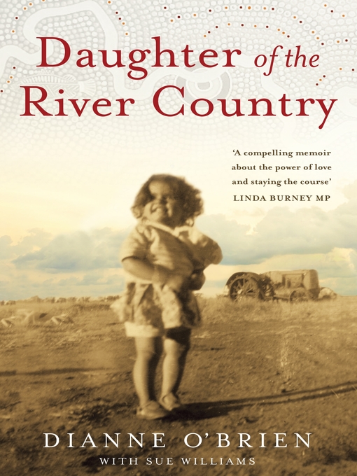 Title details for Daughter of the River Country by Dianne O'Brien - Available